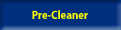 Pre-Cleaner
